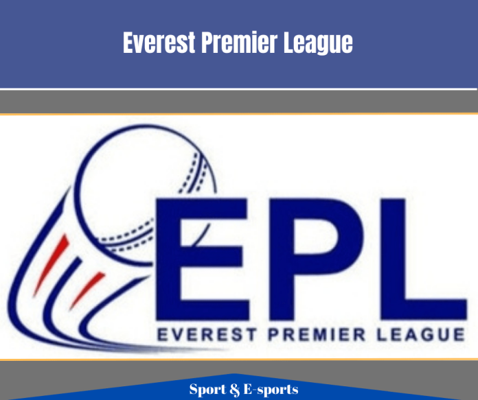 Everest Premier League (EPL)